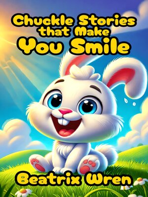 cover image of Chuckle Stories that Make You Smile